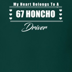 My Heart Belongs To A 1967 Honcho Driver Dark Color T Shirt