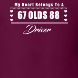 My Heart Belongs To A 1967 Olds 88 Driver Dark Color T Shirt
