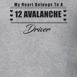 My Heart Belongs To A 2012 Avalanche Driver Light Color T Shirt