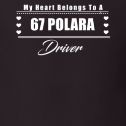 My Heart Belongs To A 1967 Polara Driver Dark Color T Shirt