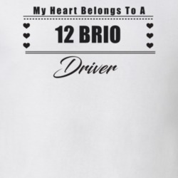 My Heart Belongs To A 2012 Brio Driver Light Color T Shirt
