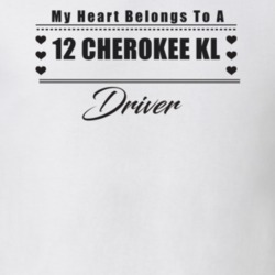 My Heart Belongs To A 2012 Cherokee Kl Driver Light Color T Shirt