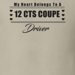 My Heart Belongs To A 2012 Cts Coupe Driver Light Color T Shirt