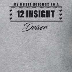 My Heart Belongs To A 2012 Insight Driver Light Color T Shirt