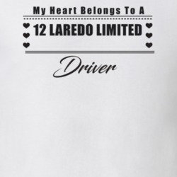My Heart Belongs To A 2012 Laredo Limited Driver Light Color T Shirt