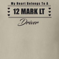 My Heart Belongs To A 2012 Mark Lt Driver Light Color T Shirt