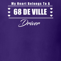 My Heart Belongs To A 1968 De Ville Driver Dark Color T Shirt