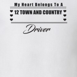 My Heart Belongs To A 2012 Town And Country Driver Light Color T Shirt