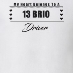 My Heart Belongs To A 2013 Brio Driver Light Color T Shirt