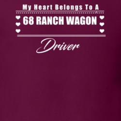 My Heart Belongs To A 1968 Ranch Wagon Driver Dark Color T Shirt