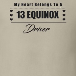 My Heart Belongs To A 2013 Equinox Driver Light Color T Shirt