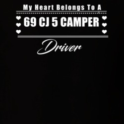 My Heart Belongs To A 1969 Cj 5 Camper Driver Dark Color T Shirt