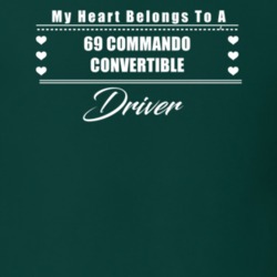 My Heart Belongs To A 1969 Commando Convertible Driver Dark Color T Sh