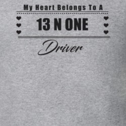 My Heart Belongs To A 2013 N One Driver Light Color T Shirt