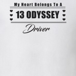 My Heart Belongs To A 2013 Odyssey Driver Light Color T Shirt