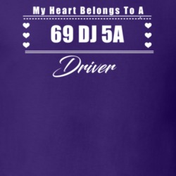 My Heart Belongs To A 1969 Dj 5A Driver Dark Color T Shirt
