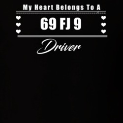 My Heart Belongs To A 1969 Fj 9 Driver Dark Color T Shirt