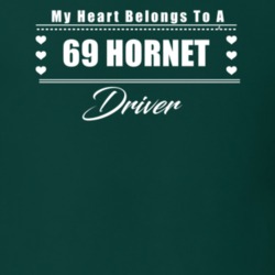 My Heart Belongs To A 1969 Hornet Driver Dark Color T Shirt