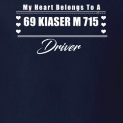 My Heart Belongs To A 1969 Kiaser M 715 Driver Dark Color T Shirt