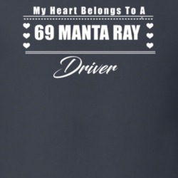 My Heart Belongs To A 1969 Manta Ray Driver Dark Color T Shirt