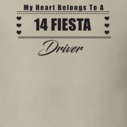 My Heart Belongs To A 2014 Fiesta Driver Light Color T Shirt