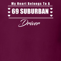 My Heart Belongs To A 1969 Suburban Driver Dark Color T Shirt