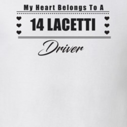 My Heart Belongs To A 2014 Lacetti Driver Light Color T Shirt