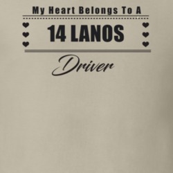 My Heart Belongs To A 2014 Lanos Driver Light Color T Shirt