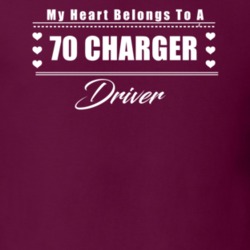 My Heart Belongs To A 1970 Charger Driver Dark Color T Shirt