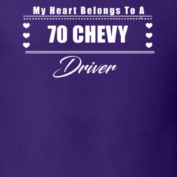 My Heart Belongs To A 1970 Chevy Driver Dark Color T Shirt