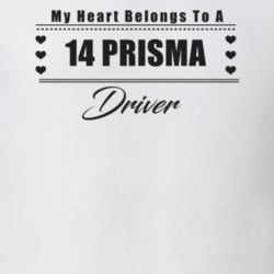 My Heart Belongs To A 2014 Prisma Driver Light Color T Shirt