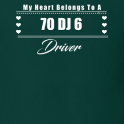 My Heart Belongs To A 1970 Dj 6 Driver Dark Color T Shirt