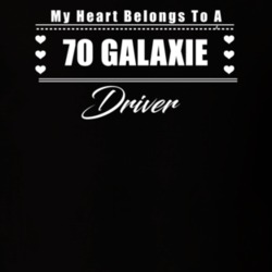 My Heart Belongs To A 1970 Galaxie Driver Dark Color T Shirt