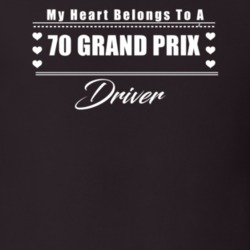 My Heart Belongs To A 1970 Grand Prix Driver Dark Color T Shirt
