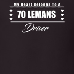 My Heart Belongs To A 1970 Lemans Driver Dark Color T Shirt