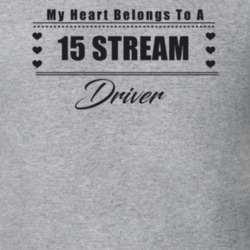 My Heart Belongs To A 2015 Stream Driver Light Color T Shirt