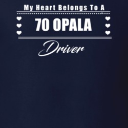 My Heart Belongs To A 1970 Opala Driver Dark Color T Shirt