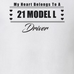 My Heart Belongs To A 1921 Model L Driver Light Color T Shirt