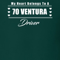 My Heart Belongs To A 1970 Ventura Driver Dark Color T Shirt