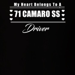My Heart Belongs To A 1971 Camaro Ss Driver Dark Color T Shirt