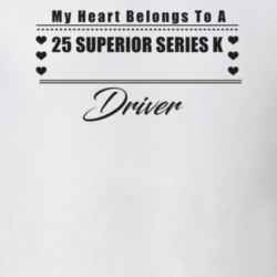 My Heart Belongs To A 1925 Superior Series K Driver Light Color T Shir
