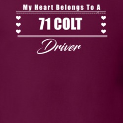 My Heart Belongs To A 1971 Colt Driver Dark Color T Shirt