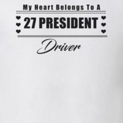 My Heart Belongs To A 1927 President Driver Light Color T Shirt