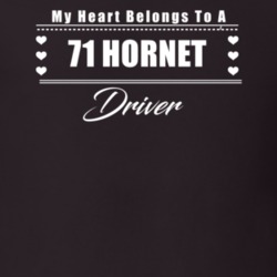 My Heart Belongs To A 1971 Hornet Driver Dark Color T Shirt