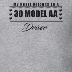 My Heart Belongs To A 1930 Model Aa Driver Light Color T Shirt