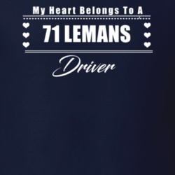 My Heart Belongs To A 1971 Lemans Driver Dark Color T Shirt