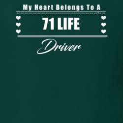 My Heart Belongs To A 1971 Life Driver Dark Color T Shirt