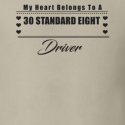My Heart Belongs To A 1930 Standard Eight Driver Light Color T Shirt