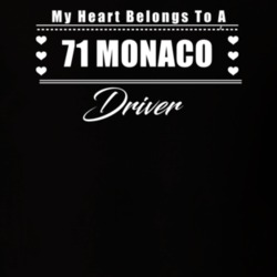 My Heart Belongs To A 1971 Monaco Driver Dark Color T Shirt