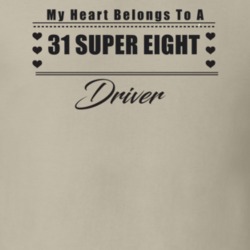 My Heart Belongs To A 1931 Super Eight Driver Light Color T Shirt